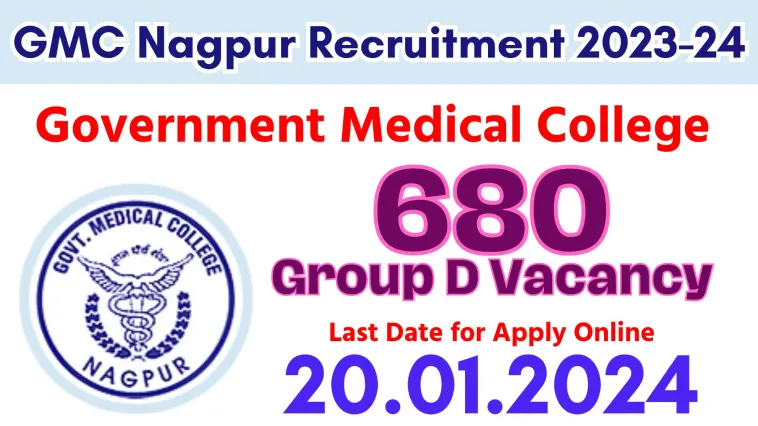 GMC Nagpur Recruitment 2023 Notification For 680 Posts Apply Here