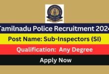 Tamil Nadu Uniformed Services Recruitment Board (TNUSRB) Recruitment - 2,219 Sub Inspector (SI) Posts - Apply Now